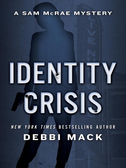Title details for Identity Crisis by Debbi Mack - Available